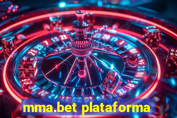 mma.bet plataforma